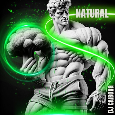 Natural — DJ CAIborg