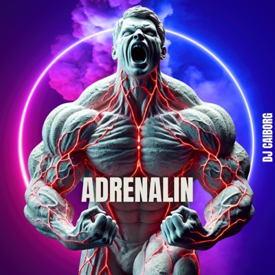 Adrenalin — DJ CAIborg