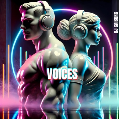voices — DJ CAIborg