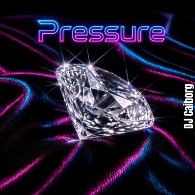 Pressure — DJ CAIborg